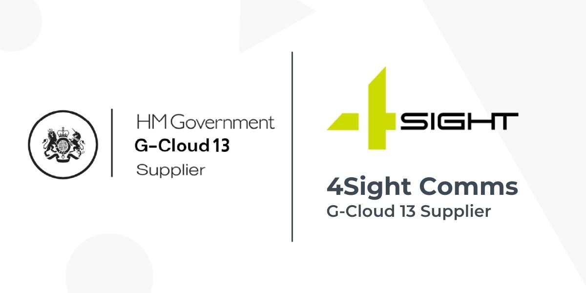 4Sight Comms G-Cloud 13 Supplier